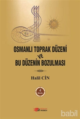 Picture of Osmanlı Toprak Düzeni ve Bu Düzenin Bozulması