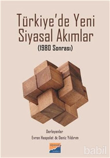 Picture of Türkiye'de Yeni Siyasal Akımlar