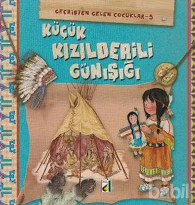 Picture of Küçük Kızılderili Günışığı