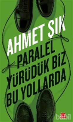 Picture of Paralel Yürüdük Biz Bu Yollarda