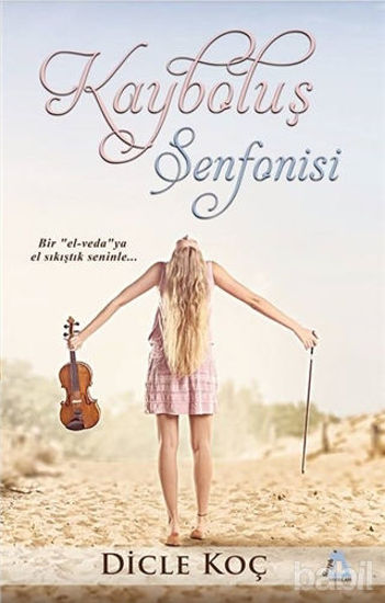 Picture of Kayboluş Senfonisi