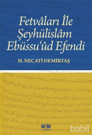 Picture of Fetvaları İle Şeyhülislam Ebüssu’ud Efendi