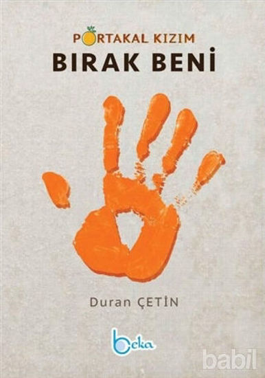 Picture of Portakal Kızım Bırak Beni