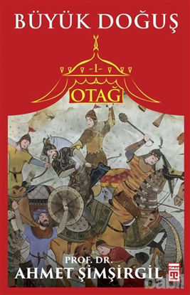 Picture of Büyük Doğuş - Otağ 1