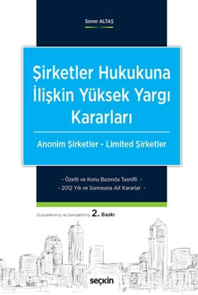 Picture of Şirketler Hukukuna İlişkin Yüksek Yargı Kararları