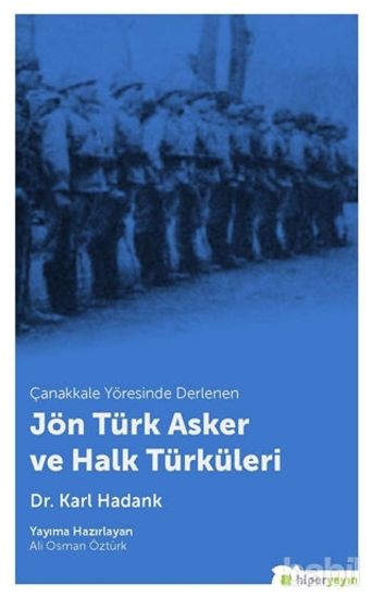 Picture of Çanakkale Yöresinde Derlenen Jön Türk Asker ve Halk Türküleri