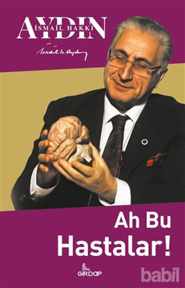 Picture of Ah Bu Hastalar!