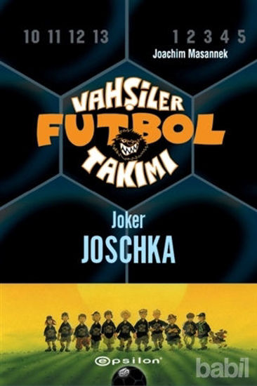 Picture of Vahşiler Futbol Takımı 9 - Joker Joschka (Ciltli)