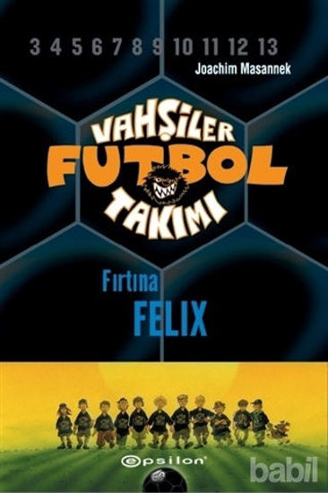 Picture of Vahşiler Futbol Takımı 2 - Fırtına Felix (Ciltli)