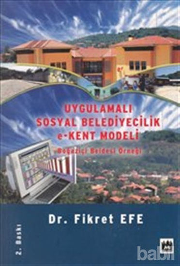 Picture of Uygulamalı Sosyal Belediyecilik e-Kent Modeli