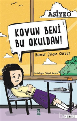 Picture of Kovun Beni Bu Okuldan!