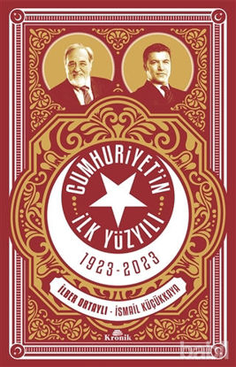 Picture of Cumhuriyetin İlk Yüzyılı 1923 - 2023