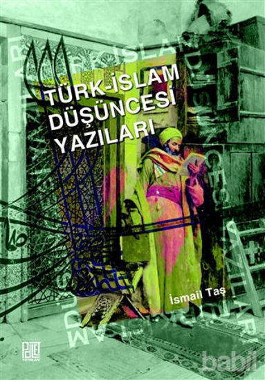 Picture of Türk - İslam Düşüncesi Yazıları