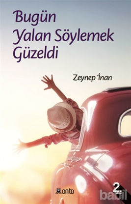 Picture of Bugün Yalan Söylemek Güzeldi