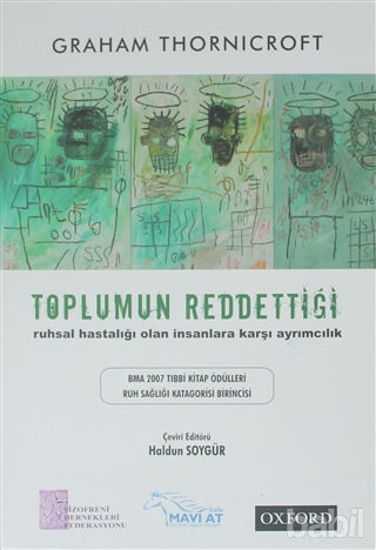 Picture of Toplumun Reddettiği: Ruhsal Hastalığı Olan İnsanlara Karşı Ayrımcılık