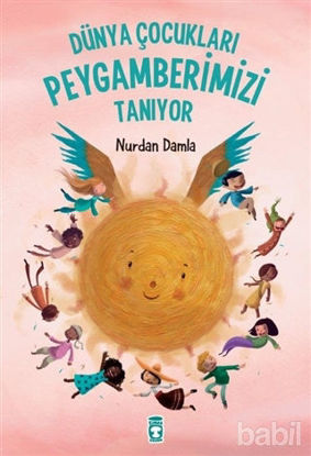 Picture of Dünya Çocukları Peygamberimizi Tanıyor