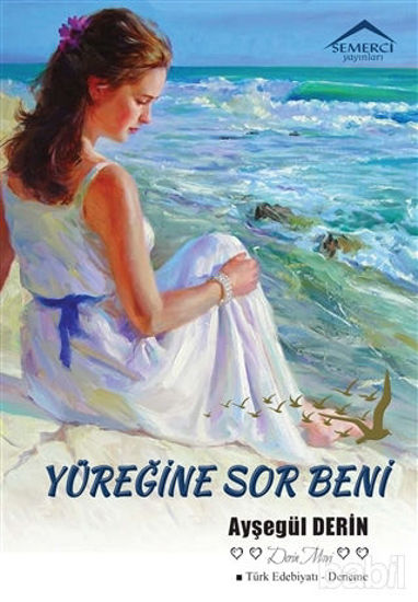 Picture of Yüreğine Sor Beni