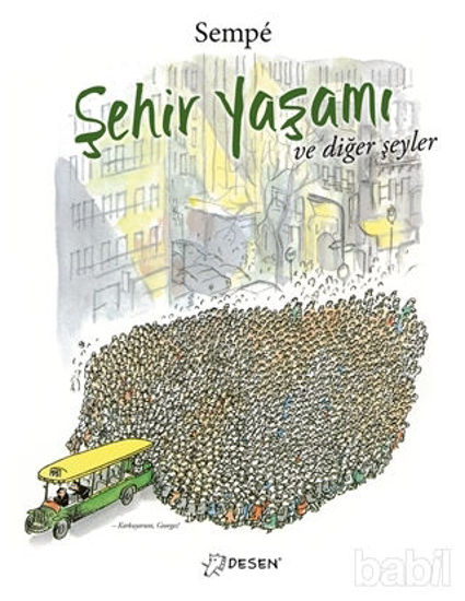 Picture of Şehir Yaşamı ve Diğer Şeyler