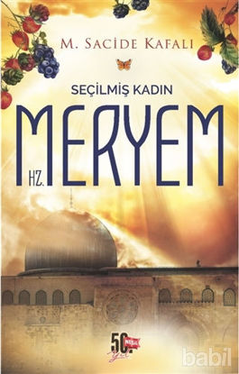 Picture of Seçilmiş Kadın Hz. Meryem