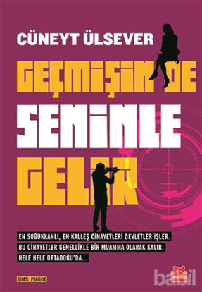 Picture of Geçmişin de Seninle Gelir