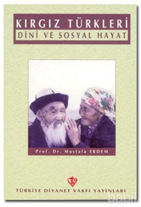 Picture of Kırgız Türkleri Dini ve Sosyal Hayat