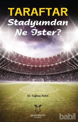 Picture of Taraftar Stadyumdan Ne İster?