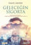 Picture of Geleceğin Sigorta