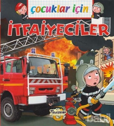 Picture of Çocuklar İçin - İtfaiyeciler