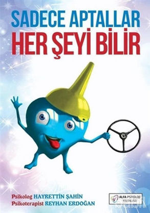 Picture of Sadece Aptallar Her Şeyi Bilir