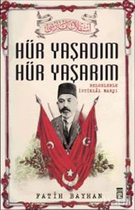 Picture of Hür Yaşadım Hür Yaşarım