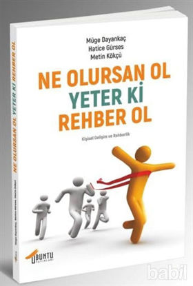 Picture of Ne Olursan Ol Yeter Ki Rehber Ol