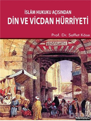 Picture of İslam Hukuku Açısından Din ve Vicdan Hürriyeti