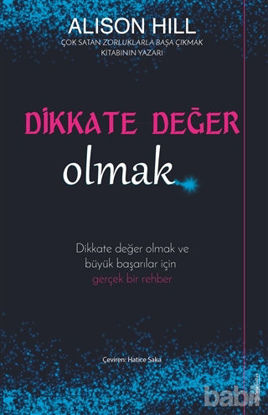 Picture of Dikkate Değer Olmak