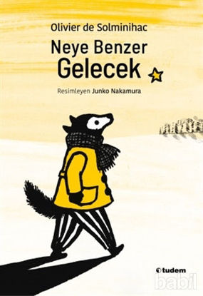 Picture of Neye Benzer Gelecek