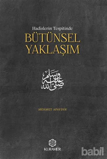 Picture of Hadislerin Tespitinde Bütünsel Yaklaşım