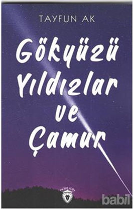 Picture of Gökyüzü Yıldızlar ve Çamur