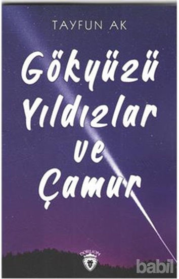 Picture of Gökyüzü Yıldızlar ve Çamur