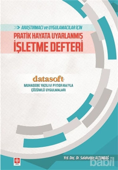 Picture of Araştırmacı ve Uygulamacılar İçin Pratik Hayata Uyarlanmış İşletme Defteri