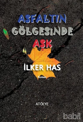 Picture of Asfaltın Gölgesinde Aşk