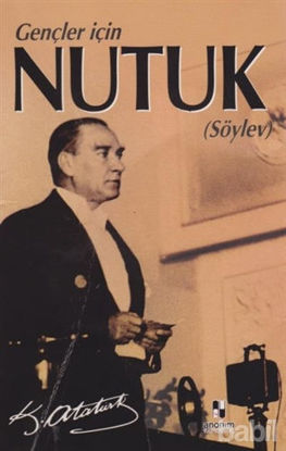 Picture of Gençler İçin Nutuk (Söylev)