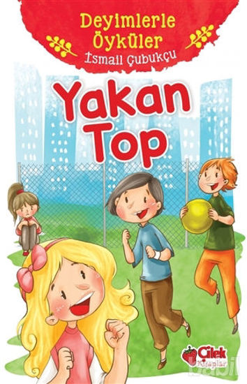 Picture of Yakan Top - Deyimlerle Öyküler