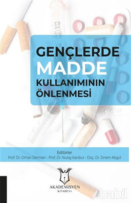 Picture of Gençlerde Madde Kullanımının Önlenmesi