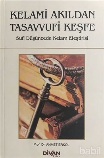 Picture of Kelami Akıldan Tasavvufi Keşfe