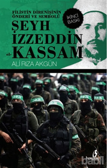 Picture of Filistin Direnişinin Önderi ve Sembolü Şeyh İzzeddin el-Kassam