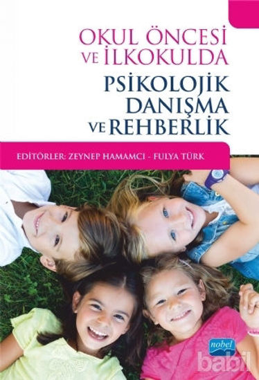 Picture of Okul Öncesi ve İlkokulda Psikolojik Danışma ve Rehberlik