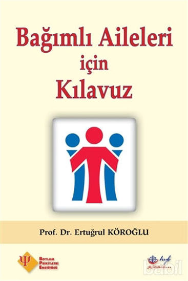Picture of Bağımlı Aileleri İçin Kılavuz
