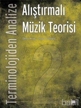 Picture of Terminolojiden Analize Alıştırmalı Müzik Teorisi 2