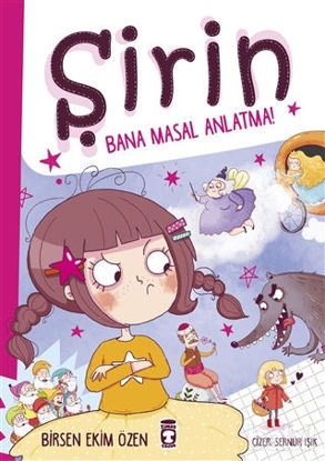 Picture of Şirin - Bana Masal Anlatma