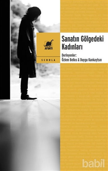 Picture of Sanatın Gölgedeki Kadınları