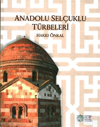 Picture of Anadolu Selçuklu Türbeleri